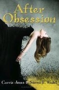 Cover: After Obsession - Bloomsbury Childrens Books