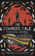 Cover: The Coward's Tale - Bloomsbury Publishing PLC