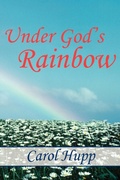Abbildung von: Under God's Rainbow - AuthorHouse