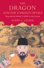 Cover: The Dragon and the Foreign Devils - Bloomsbury Publishing PLC