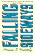 Cover: Falling Sideways - Bloomsbury Publishing PLC