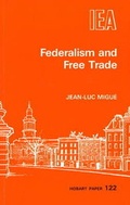 Cover: Federalism and Free Trade - Institute of Economic Affairs
