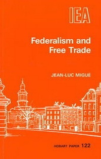 Enlarge image Cover: Federalism and Free Trade - Institute of Economic Affairs