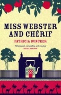 Enlarge image Cover: Miss Webster and Cherif - Bloomsbury Publishing PLC