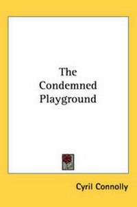 Enlarge image Cover: The Condemned Playground - Kessinger Publishing Co