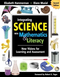 Enlarge image Cover: Integrating Science With Mathematics & Literacy - Corwin Press Inc