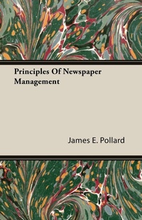 Abbildung von: Principles Of Newspaper Management - Read Books