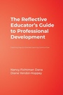 Cover: The Reflective Educator's Guide to Professional Development - Corwin Press Inc