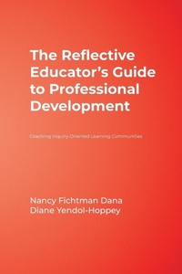 Enlarge image Cover: The Reflective Educator's Guide to Professional Development - Corwin Press Inc