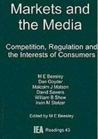 Enlarge image Cover: Markets and the Media - Institute of Economic Affairs