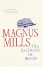 Cover: The Restraint of Beasts - Bloomsbury Publishing PLC