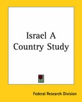 Cover: Israel A Country Study - Kessinger Publishing Co