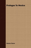 Cover: Prologue To Mexico - Read Books