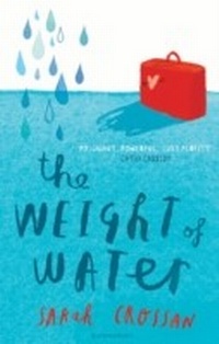 Abbildung von: The Weight of Water - Bloomsbury Childrens Books