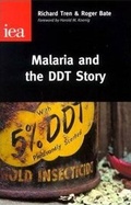 Cover: Malaria and the DDT Story - Institute of Economic Affairs