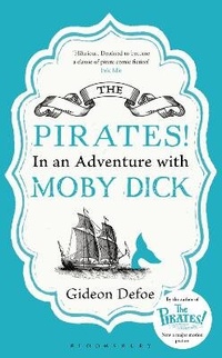 Enlarge image Cover: The Pirates! In an Adventure with Moby Dick - Bloomsbury Publishing PLC