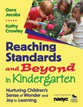 Cover: Reaching Standards and Beyond in Kindergarten - Corwin Press Inc
