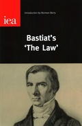 Cover: Bastiat's 'The Law' - Institute of Economic Affairs