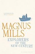 Cover: Explorers of the New Century - Bloomsbury Publishing PLC