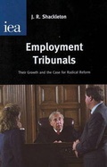 Cover: Employment Tribunals - Institute of Economic Affairs