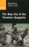 Cover: The Way Out of the Pensions Quagmire - Institute of Economic Affairs