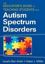 Cover: The Educator's Guide to Teaching Students With Autism Spectrum Disorders - Corwin Press Inc