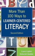 Cover: More Than 100 Ways to Learner-Centered Literacy - Corwin Press Inc