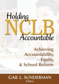 Cover: Holding NCLB Accountable - Corwin Press Inc