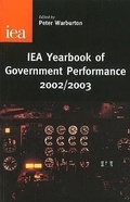 Cover: IEA Yearbook of Government Performance 2002-2003 - Institute of Economic Affairs