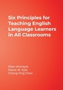Cover: Six Principles for Teaching English Language Learners in All Classrooms - Corwin Press Inc