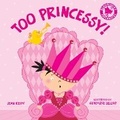 Cover: Too Princessy! - Bloomsbury Childrens Books