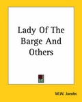 Cover: Lady Of The Barge And Others - Kessinger Publishing Co