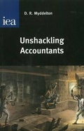 Cover: Unshackling Accountants - Institute of Economic Affairs