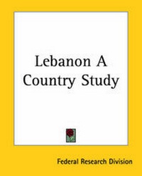 Enlarge image Cover: Lebanon A Country Study - Kessinger Publishing Co