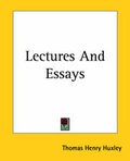 Cover: Lectures And Essays - Kessinger Publishing Co