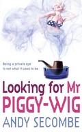 Cover: Looking for Mr Piggy-Wig - Macmillan