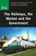 Cover: The Railways, the Market and the Government - Institute of Economic Affairs