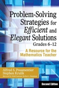 Cover: Problem-Solving Strategies for Efficient and Elegant Solutions, Grades 6-12 - Corwin Press Inc