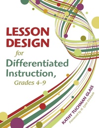 Enlarge image Cover: Lesson Design for Differentiated Instruction, Grades 4-9 - Corwin Press Inc