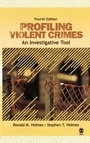 Cover: Profiling Violent Crimes - SAGE Publications Inc