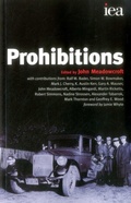 Cover: Prohibitions - Institute of Economic Affairs