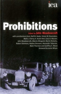 Enlarge image Cover: Prohibitions - Institute of Economic Affairs