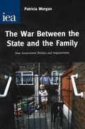 Cover: War Between the State and the Family - Institute of Economic Affairs
