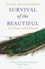 Cover: Survival of the Beautiful - Bloomsbury Publishing PLC