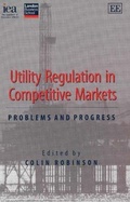 Cover: Utility Regulation in Competitive Markets - Institute of Economic Affairs
