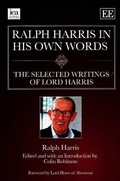 Cover: Ralph Harris in His Own Words - Institute of Economic Affairs