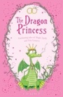 Cover: The Dragon Princess - Bloomsbury Childrens Books