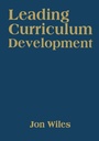 Cover: Leading Curriculum Development - Corwin Press Inc