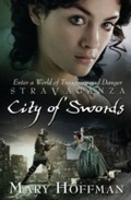 Cover: Stravaganza: City of Swords - Bloomsbury Childrens Books