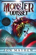 Cover: Monster Odyssey: The Eye of Neptune - Bloomsbury Childrens Books